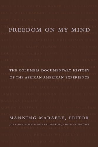 9780231108904: Freedom on My Mind: The Columbia Documentary History of the African American Experience