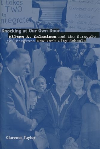 9780231109505: Knocking at Our Own Door – Milton A. Galamison and the Struggle for School Integration in New York City (Columbia History of Urban Life (Hardcover))