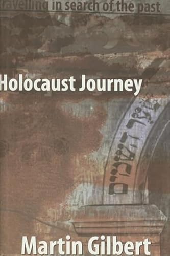 Holocaust Journey (9780231109642) by Gilbert, Martin