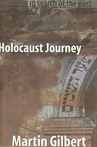 9780231109659: Holocaust Journey: Traveling in Search of the Past [Idioma Ingls]