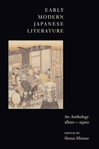 Stock image for Early Modern Japanese Literature : An Anthology, 1600-1900 for sale by Better World Books