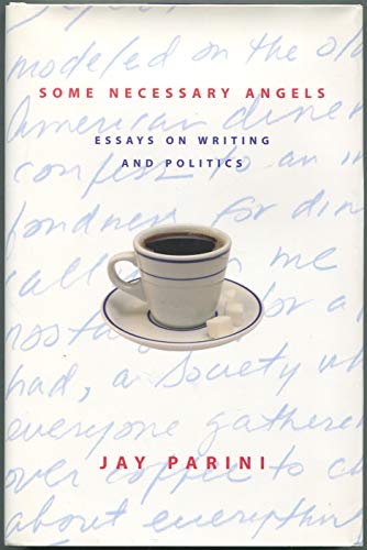 Stock image for Some Necessary Angels : Essays on Writing and Politics for sale by Better World Books