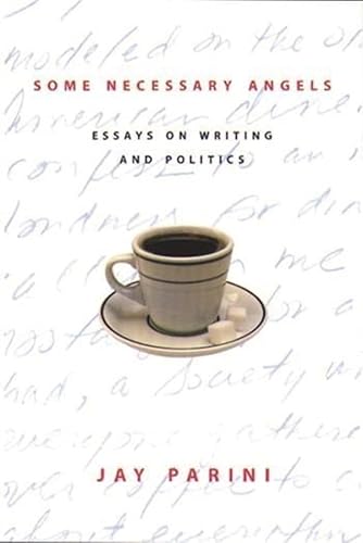 Beispielbild fr Some Necessary Angels : Essays on Writing and Politics zum Verkauf von Better World Books