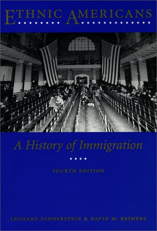 9780231111898: Ethnic Americans: A History of Immigration