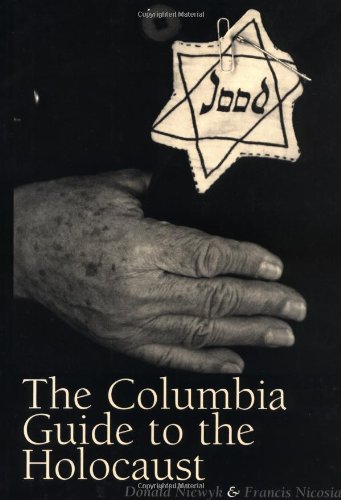 Beispielbild fr The Columbia Guide to the Holocaust zum Verkauf von Better World Books