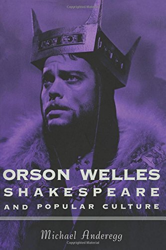 Stock image for Orson Welles, Shakespeare, and Popular Culture for sale by SecondSale