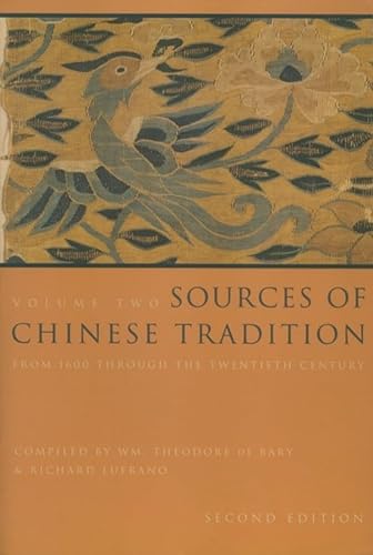 9780231112703: Sources of Chinese Tradition: From 1600 Through the Twentieth Century
