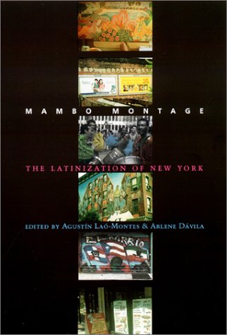 Stock image for Mambo Montage: The Latinization of New York City for sale by D2D Books