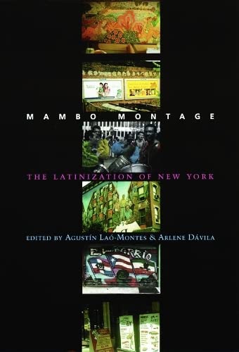 Beispielbild fr Mambo Montage: The Latinization of New York City zum Verkauf von WorldofBooks