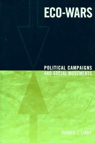 Eco-wars: Political Campaigns and Social Movements