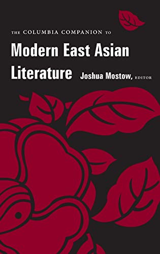 Stock image for The Columbia Companion to Modern East Asian Literature for sale by Wizard Books