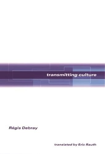 Stock image for Transmitting Culture (European Perspectives: A Series in Social Thought and Cultural Criticism) for sale by HPB-Red