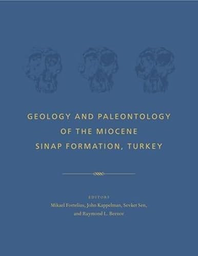 Imagen de archivo de Geology and Paleontology of the Miocene Sinap Formation, Turkey. a la venta por Eryops Books