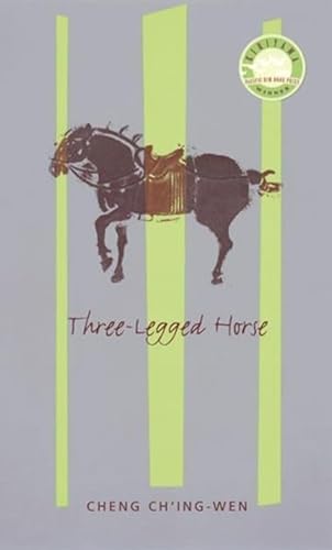 9780231113878: Three-Legged Horse