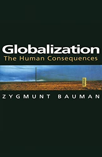 Imagen de archivo de Globalization: The Human Consequences a la venta por ThriftBooks-Atlanta
