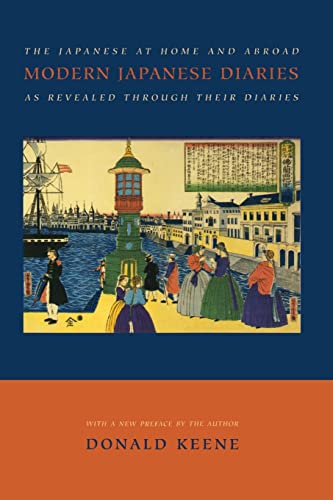 Stock image for Modern Japanese Diaries : The Japanese at Home and Abroad as Revealed Through Their Diaries for sale by Better World Books