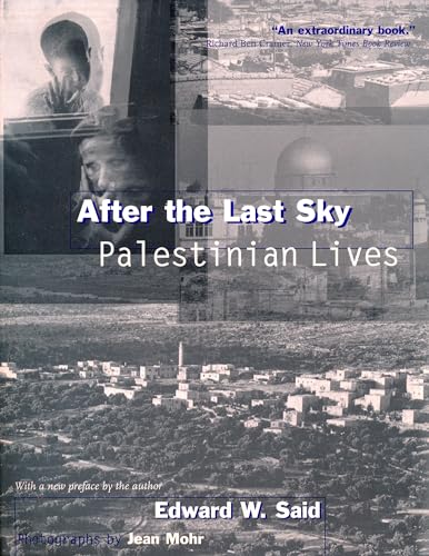 Imagen de archivo de After the Last Sky: Palestinian Lives a la venta por HPB-Ruby