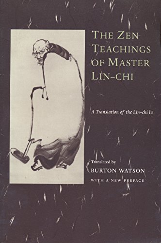 9780231114844: The Zen Teachings of Master Lin-Chi: A Translation of the Lin-Chi Lu