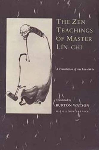 Beispielbild fr The Zen "Teachings of Master Lin "Chi  " A Translation of the Lin "Chi Lu zum Verkauf von WorldofBooks