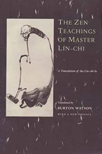 9780231114851: The Zen–Teachings of Master Lin–Chi – A Translation of the Lin–Chi Lu