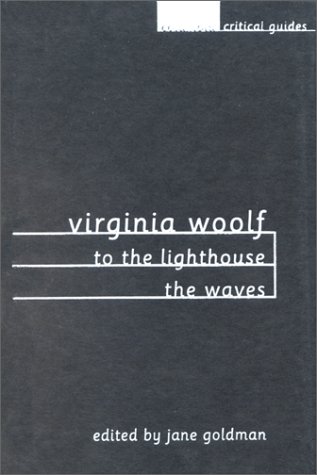 9780231115322: Virginia Woolf: To the Lighthouse / The Waves