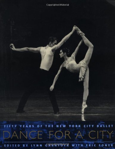 Stock image for Dance for a City: Fifty Years of the New York City Ballet for sale by ThriftBooks-Atlanta
