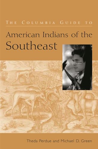 Beispielbild fr The Columbia Guide to American Indians of the Southeast zum Verkauf von Library House Internet Sales