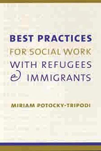 Best Practices for Social Work with Refugees and Immigrants