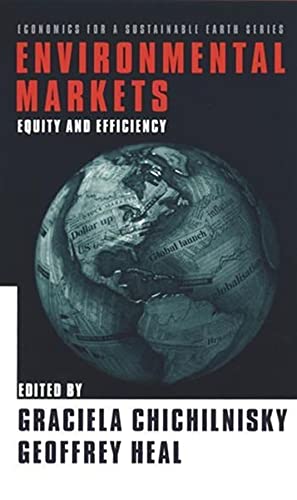 Beispielbild fr Environmental Markets: Equity and Efficiency (Economics for a Sustainable Earth Series) zum Verkauf von medimops