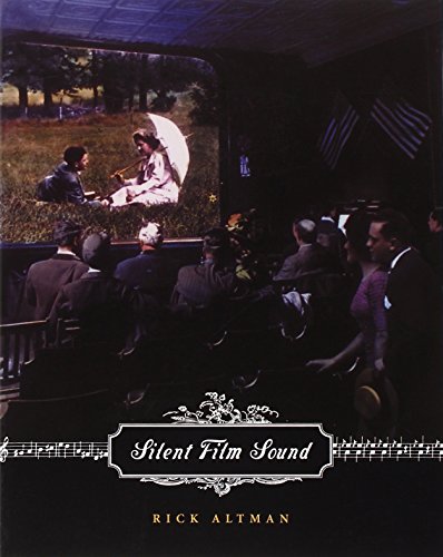 Silent Film Sound (Film and Culture Series)