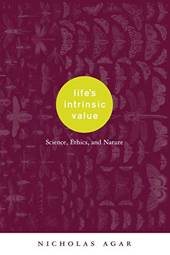 9780231117876: Life's Intrinsic Value