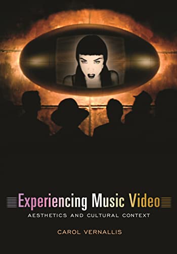 Imagen de archivo de Experiencing Music Video: Aesthetics and Cultural Context a la venta por Midtown Scholar Bookstore