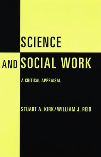 9780231118255: Science and Social Work: A Critical Appraisal