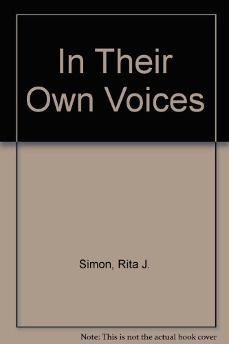 In Their Own Voices (9780231118286) by Simon, Rita J.; Roorda, Rhonda