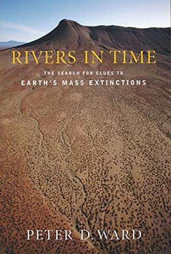9780231118620: Rivers in Time – The Search for Clues to Earth′s Mass Extinctions