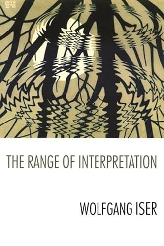 The Range of Interpretation (9780231119023) by Iser, Wolfgang