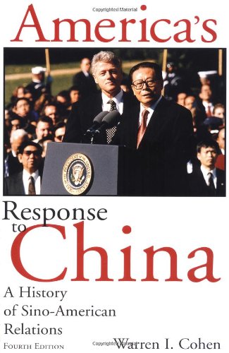 Stock image for America's Response to China : A History of Sino-American Relations for sale by Better World Books: West
