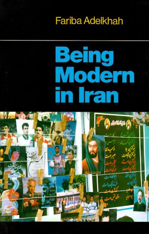 Beispielbild fr Being Modern in Iran zum Verkauf von SecondSale