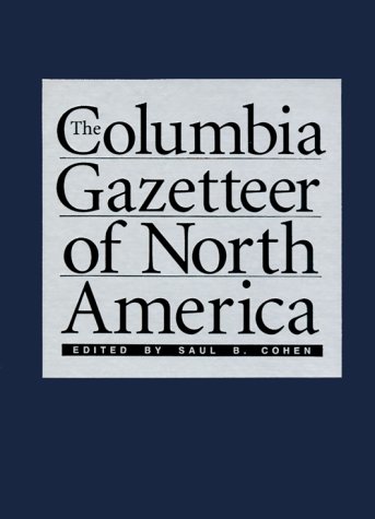 Imagen de archivo de The Columbia Gazetteer of North America a la venta por Better World Books