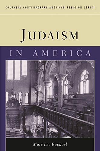 Beispielbild fr Judaism in America zum Verkauf von Better World Books: West