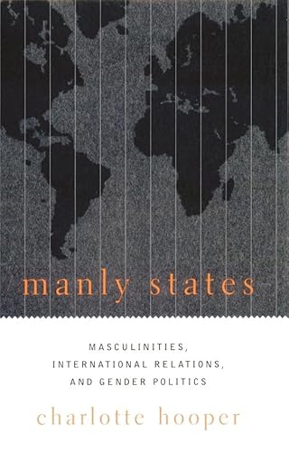 9780231120753: Manly States