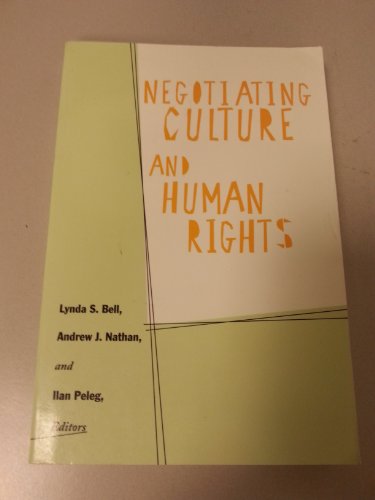 9780231120814: Negotiating Culture and Human Rights