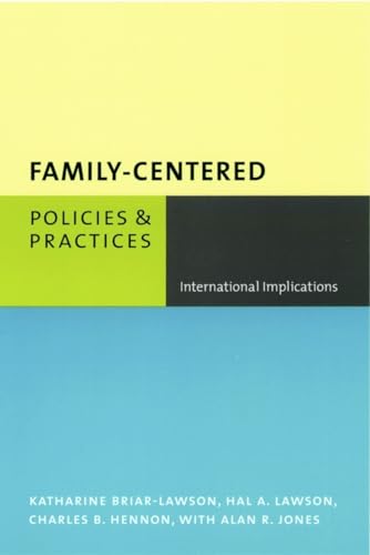 Beispielbild fr Family-Centered Policies and Practices : International Implications zum Verkauf von Better World Books