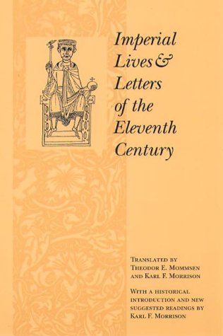 9780231121217: IMPERIAL LIVES AND LETTERS OF THE ELEVENTH CENTURY (Records of Western Civilization Series)