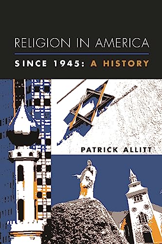 Beispielbild fr Religion in America Since 1945 : A History zum Verkauf von Better World Books