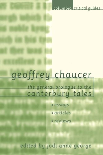 9780231121873: Geoffrey Chaucer: The General Prologue To The Canterbury Tales: Essays ? Articles ? Reviews