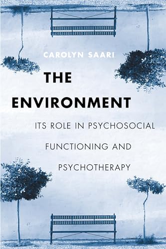 Stock image for The Environment: Its Role in Psychosocial Functioning and Psychotherapy for sale by ThriftBooks-Atlanta