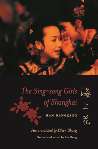 Imagen de archivo de The Sing-Song Girls of Shanghai a la venta por Blackwell's