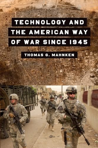 Imagen de archivo de Technology and the American Way of War Since 1945 a la venta por HPB-Red