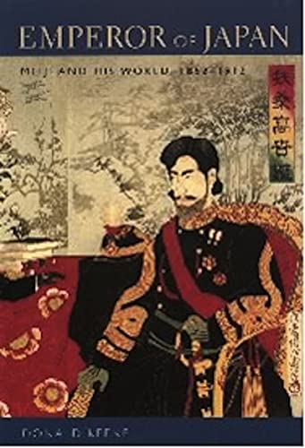 9780231123402: Emperor of Japan: Meiji and His World, 1852-1912